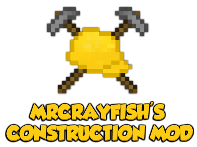 MrCrayfish's Construction Mod [1.6.2]