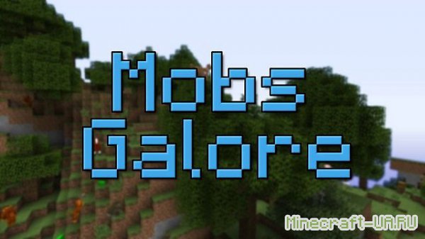 [ 1.5.1 ] Mobs Galore Mod