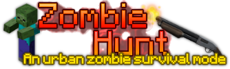 [1.1, sp] Zombie Hunt: An Urban Zombie Survival Mode