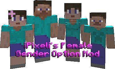 iPixeli's Female Gender Option [1.5.2]