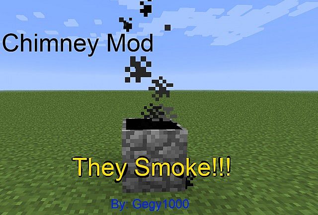 Chimney Mod [1.5.2]