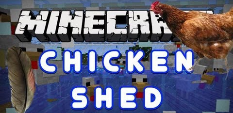 ChickenShed [1.6.1]