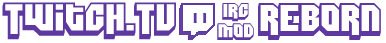 TwitchTV IRC Reborn [1.6.2]