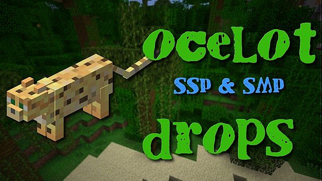 Ocelot Drops [1.6.2]