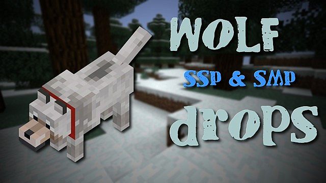 Wolf Drops [1.6.2]