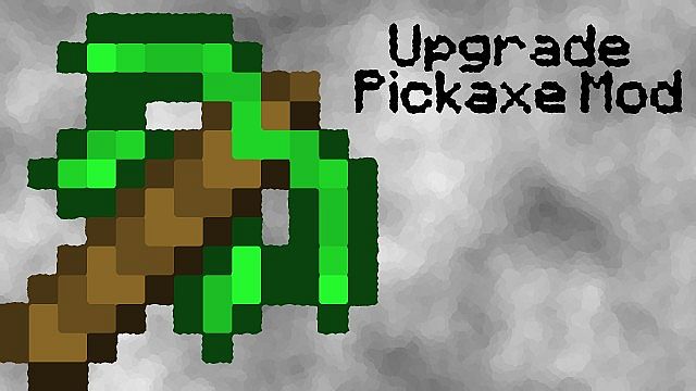 Upgrade Pickaxe [1.6.2]