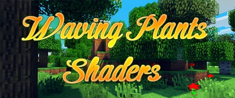 Waving Plants Shaders [1.6.2]