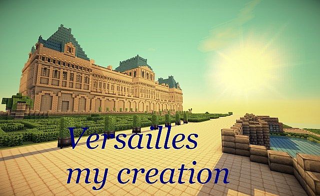 Versailles & Louvre my Creation [Карта]