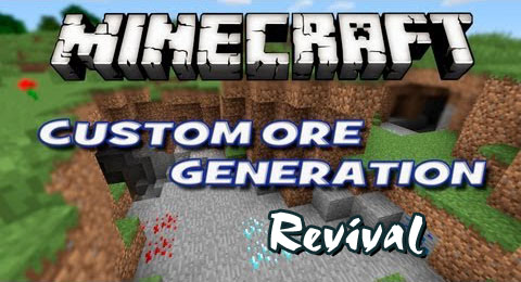 Custom Ore Generation Revival [1.6.4]