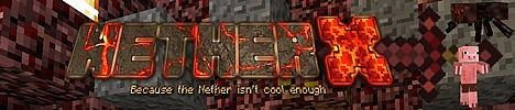 Nether X [1.6.4]