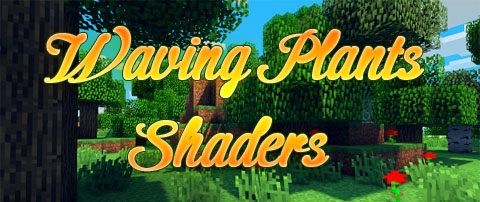 Waving Plants Shaders [1.6.4]