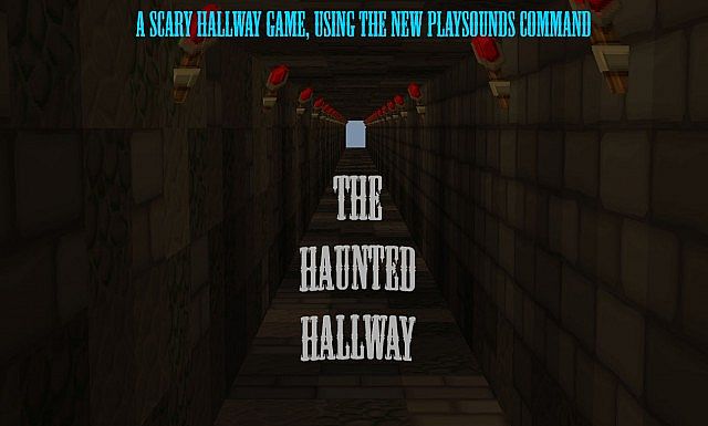 The Haunted Hallway (Horror Map) [Карта]