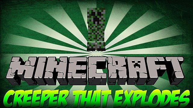 Creeper That Explodes [Карта]