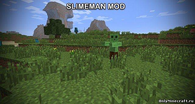 Slimeman Mod [1.4.7]