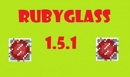 Мод RubyGlass для minecraft 1.5.1